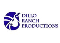 DILLO RANCH PRODUCTIONS