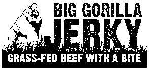 BIG GORILLA JERKY GRASS-FED BEEF WITH A BITE