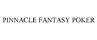 PINNACLE FANTASY POKER