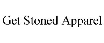 GET STONED APPAREL