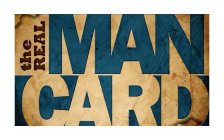 THE REAL MAN CARD