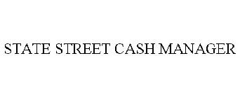 STATE STREET CASH MANAGER