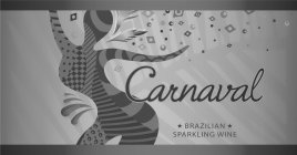 CARNAVAL BRAZILIAN SPARKLING WINE