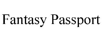FANTASY PASSPORT