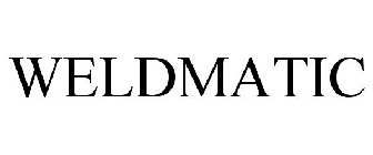 WELDMATIC