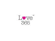 LOVE 365