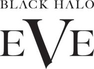 BLACK HALO EVE