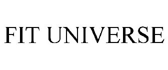 FIT UNIVERSE