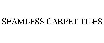 SEAMLESS CARPET TILES