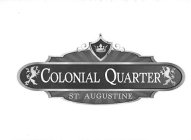 COLONIAL QUARTER ST. AUGUSTINE