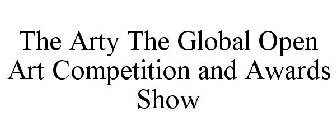 THE ARTY THE GLOBAL OPEN ART COMPETITION AND AWARDS SHOW