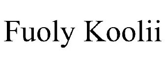 FUOLY KOOLII