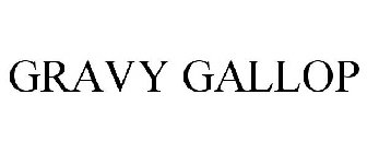 GRAVY GALLOP