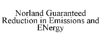 NORLAND GUARANTEED REDUCTION IN EMISSIONS AND ENERGY