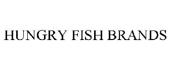 HUNGRY FISH BRANDS