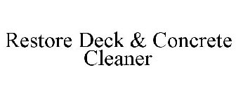 RESTORE DECK & CONCRETE CLEANER