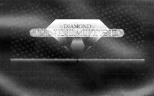 DIAMOND UNLIMITED