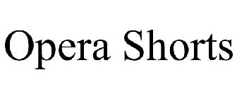 OPERA SHORTS