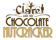 CLARE AND THE CHOCOLATE NUTCRACKER
