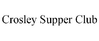 CROSLEY SUPPER CLUB