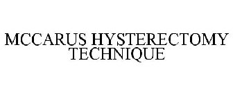 MCCARUS HYSTERECTOMY TECHNIQUE