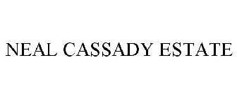 NEAL CASSADY ESTATE