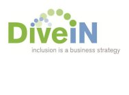 DIVEIN INCLUSION IS A BUSINESS STRATEGY