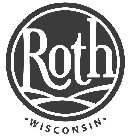 ROTH WISCONSIN