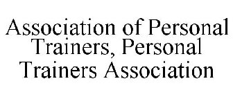 ASSOCIATION OF PERSONAL TRAINERS