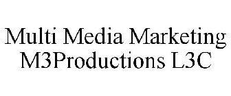 MULTI MEDIA MARKETING M3PRODUCTIONS L3C