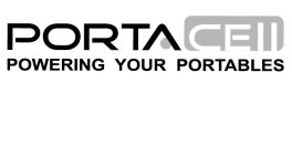 PORTACELL POWERING YOUR PORTABLES