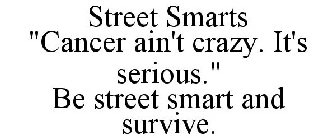 STREET SMARTS 