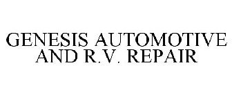 GENESIS AUTOMOTIVE AND R.V. REPAIR