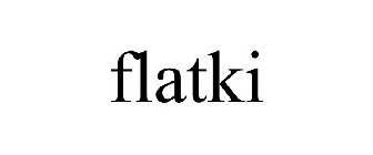 FLATKI