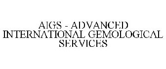 AIGS - ADVANCED INTERNATIONAL GEMOLOGICAL SERVICES