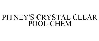 PITNEY'S CRYSTAL CLEAR POOL CHEM