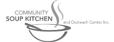 COMMUNITY SOUP KITCHEN AND OUTREACH CENTER, INC.