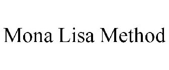 MONA LISA METHOD