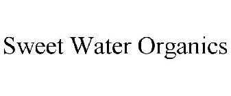 SWEET WATER ORGANICS