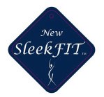 NEW SLEEKFIT