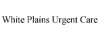 WHITE PLAINS URGENT CARE