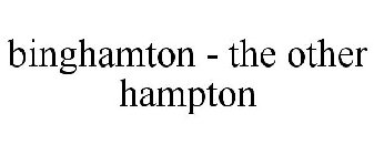 BINGHAMTON - THE OTHER HAMPTON