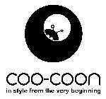 COO-COON IN STYLE FROM THE VERY BEGINNING