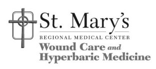 ST. MARY'S REGIONAL MEDICAL CENTER WOUND CARE AND HYPERBARIC MEDICINE