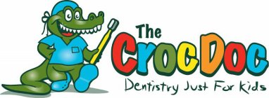THE CROC DOC DENTISTRY JUST FOR KIDS