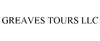 GREAVES TOURS LLC