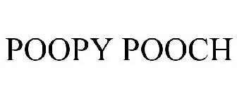 POOPY POOCH