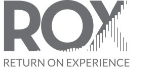 ROX RETURN ON EXPERIENCE