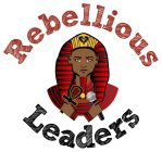 REBELLIOUS LEADERS