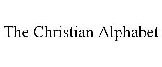THE CHRISTIAN ALPHABET